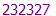 232327