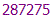 287275