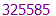 325585