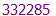 332285