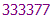 333377