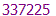 337225