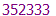 352333