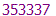 353337