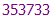 353733