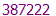 387222