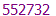 552732