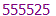 555525