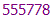 555778