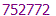752772