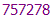 757278