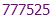 777525