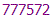 777572