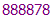888878
